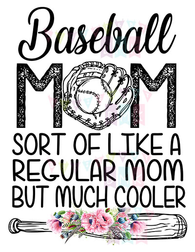 Baseball Mom Much Cooler Poppies