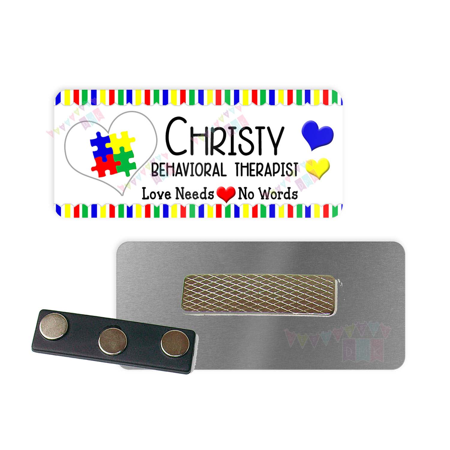 Autism Awareness - Love Needs No Words - Puzzle Heart - Primary - PERSONALIZED - Custom Name Tag - 1.25" x 3" Magnetic OR Pin Back