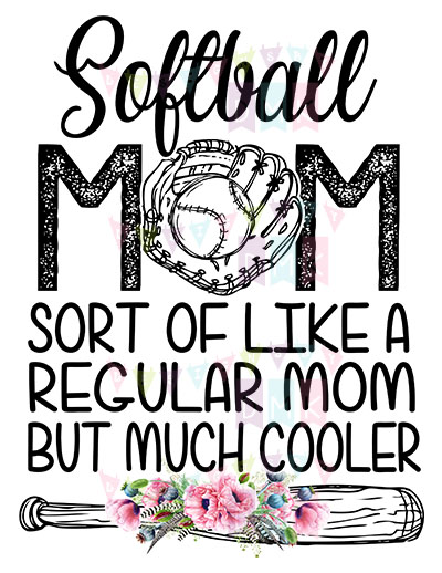 Softball Mom Much Cooler Poppies