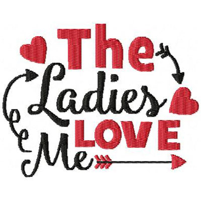 Ladies Love Me Embroidery File